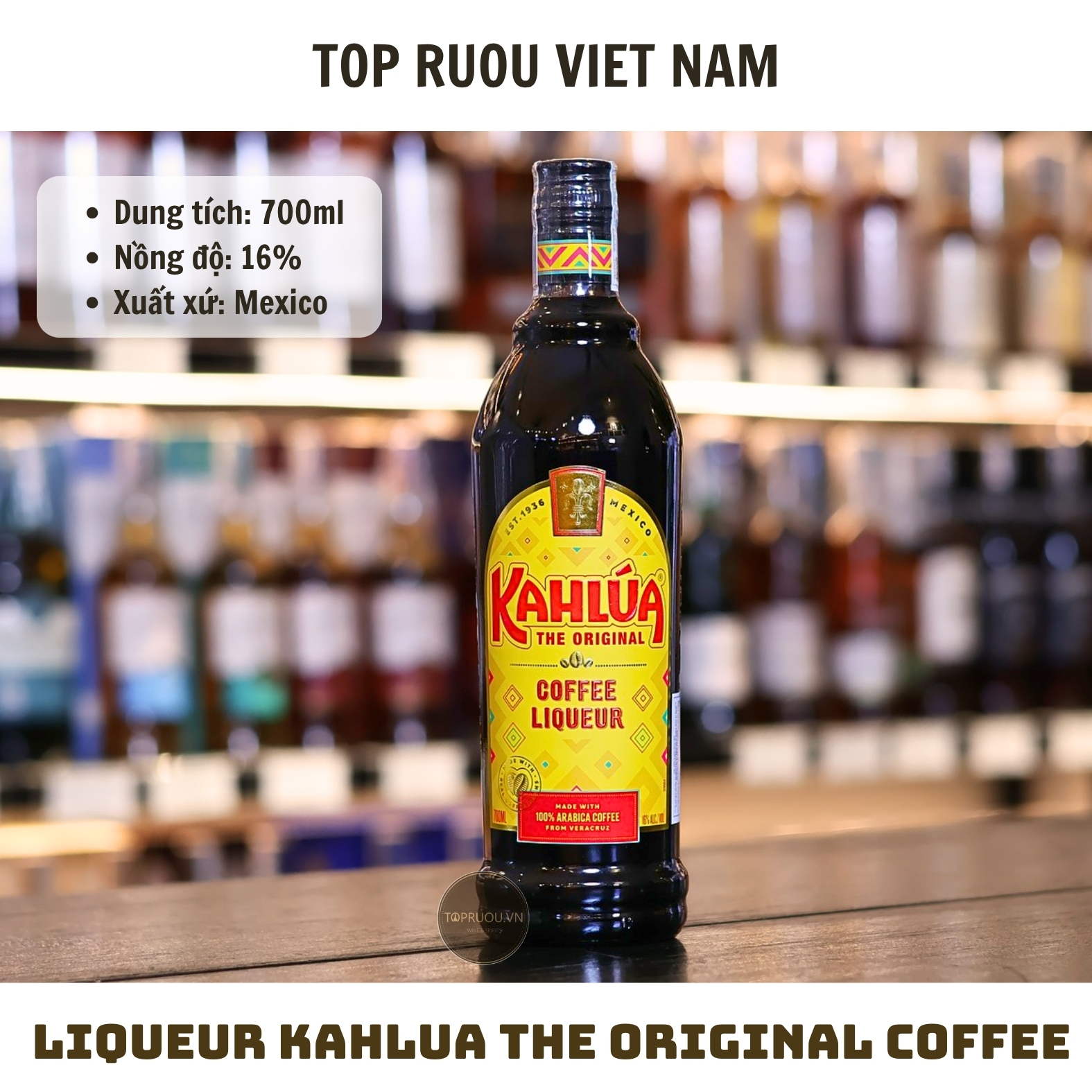 Liqueur Kahlua The Original - 700ml - 16% - Mexico