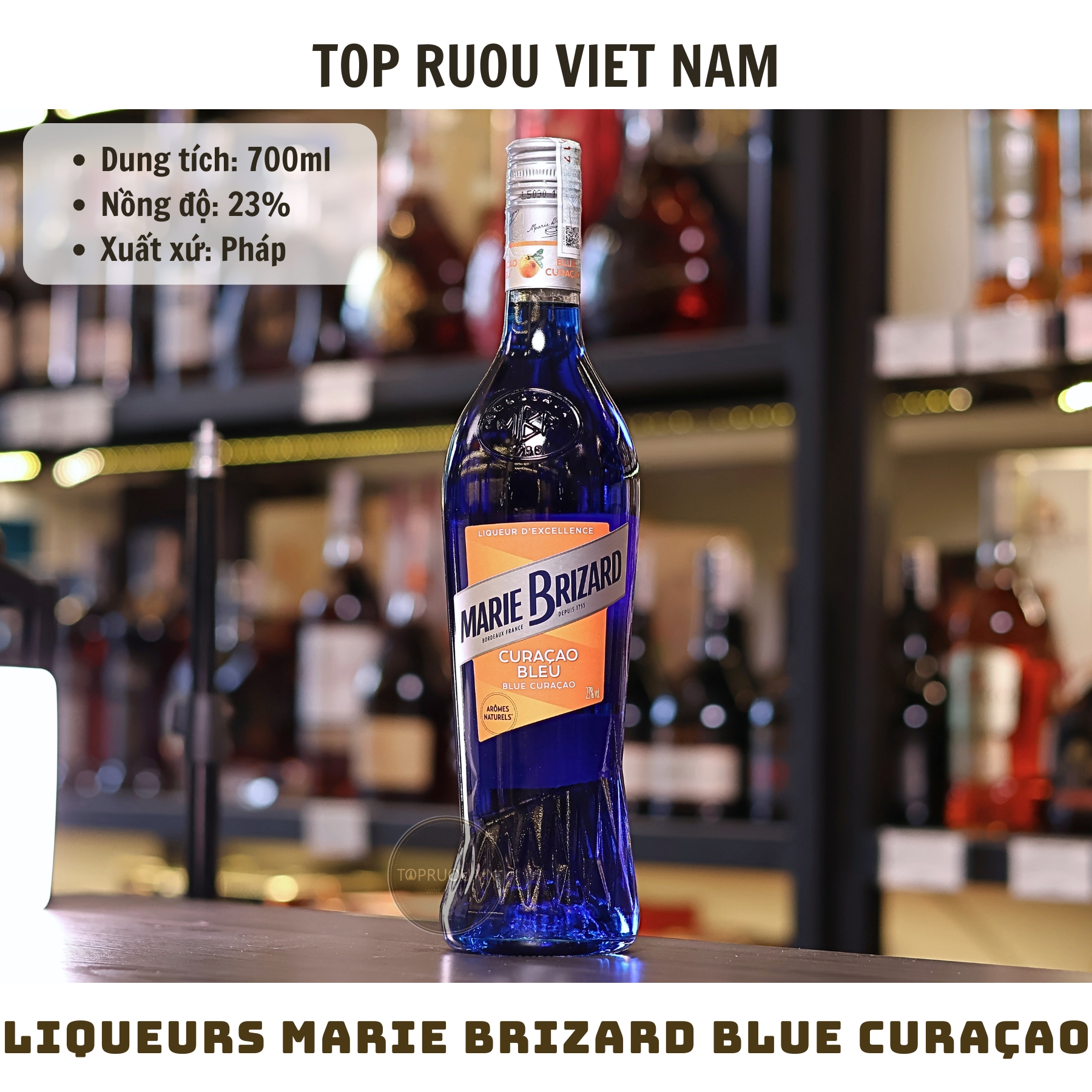 Liqueurs Marie Brizard Blue Curaçao (Can Xanh) - 700ml - 23% - Pháp