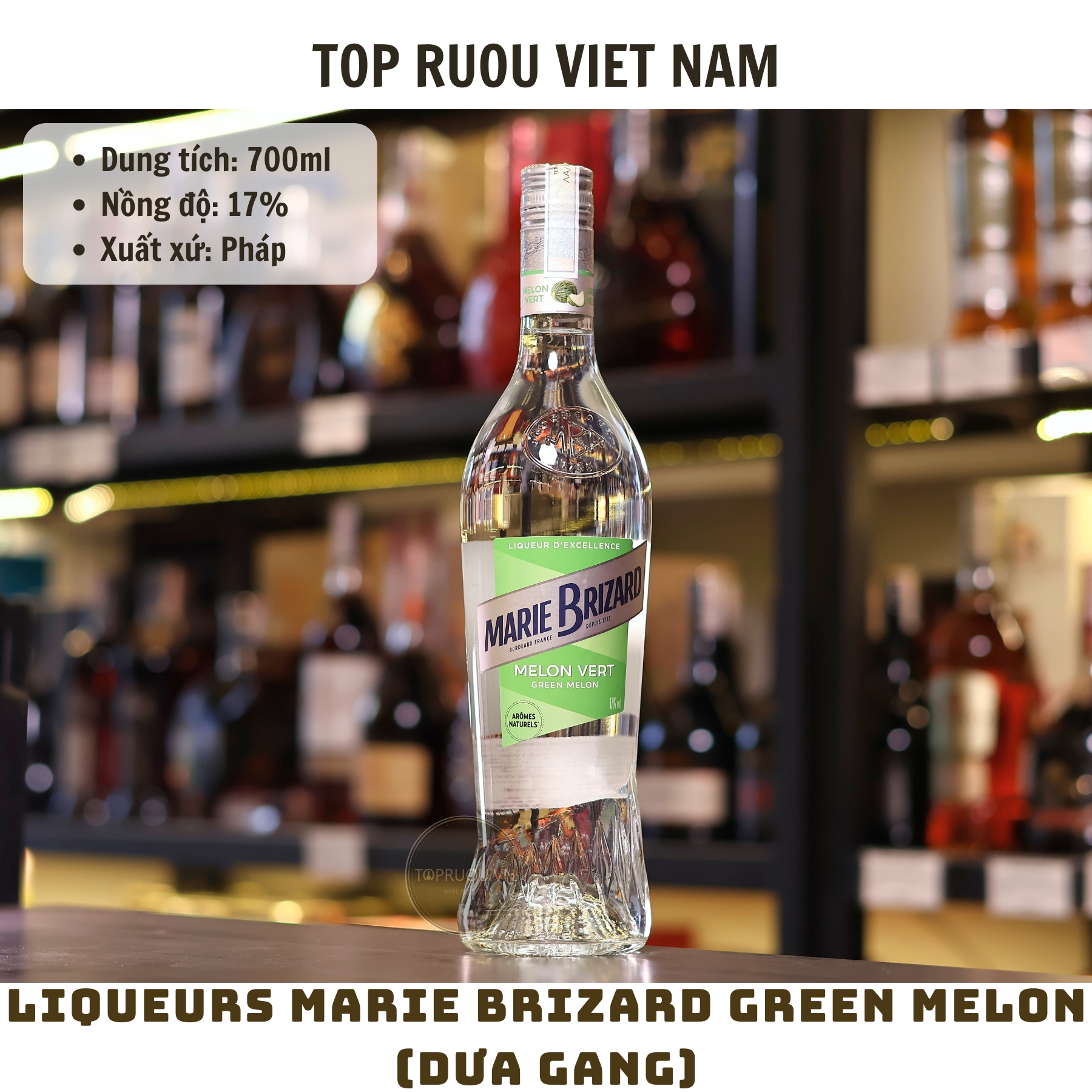 Liqueurs Marie Brizard Green Melon / Melon Vert (Dưa gang) - 700ml - 17% - Pháp