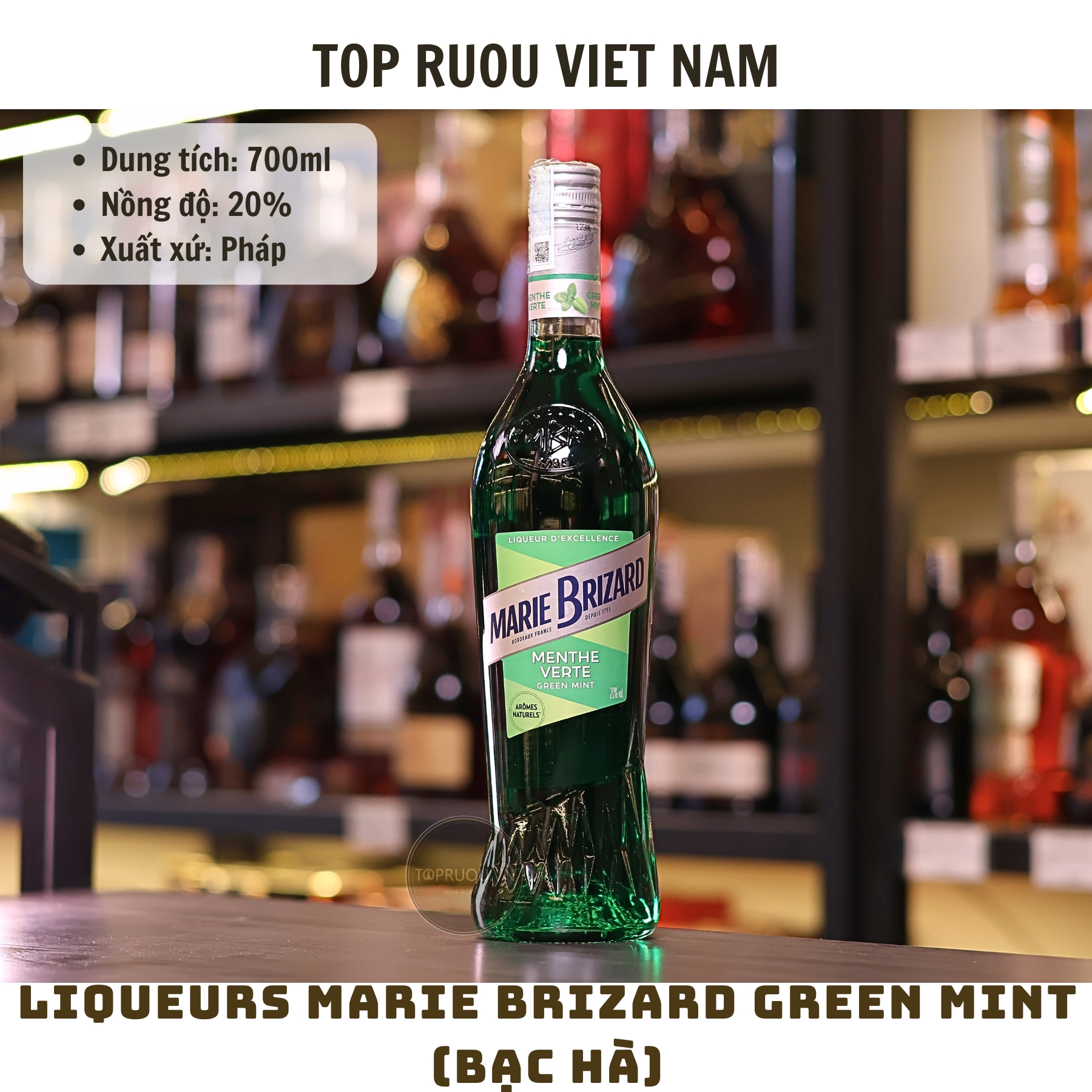 LIQUEURS MARIE BRIZARD Green Mint/ Menthe Verte - Pháp - 20% - 700ml