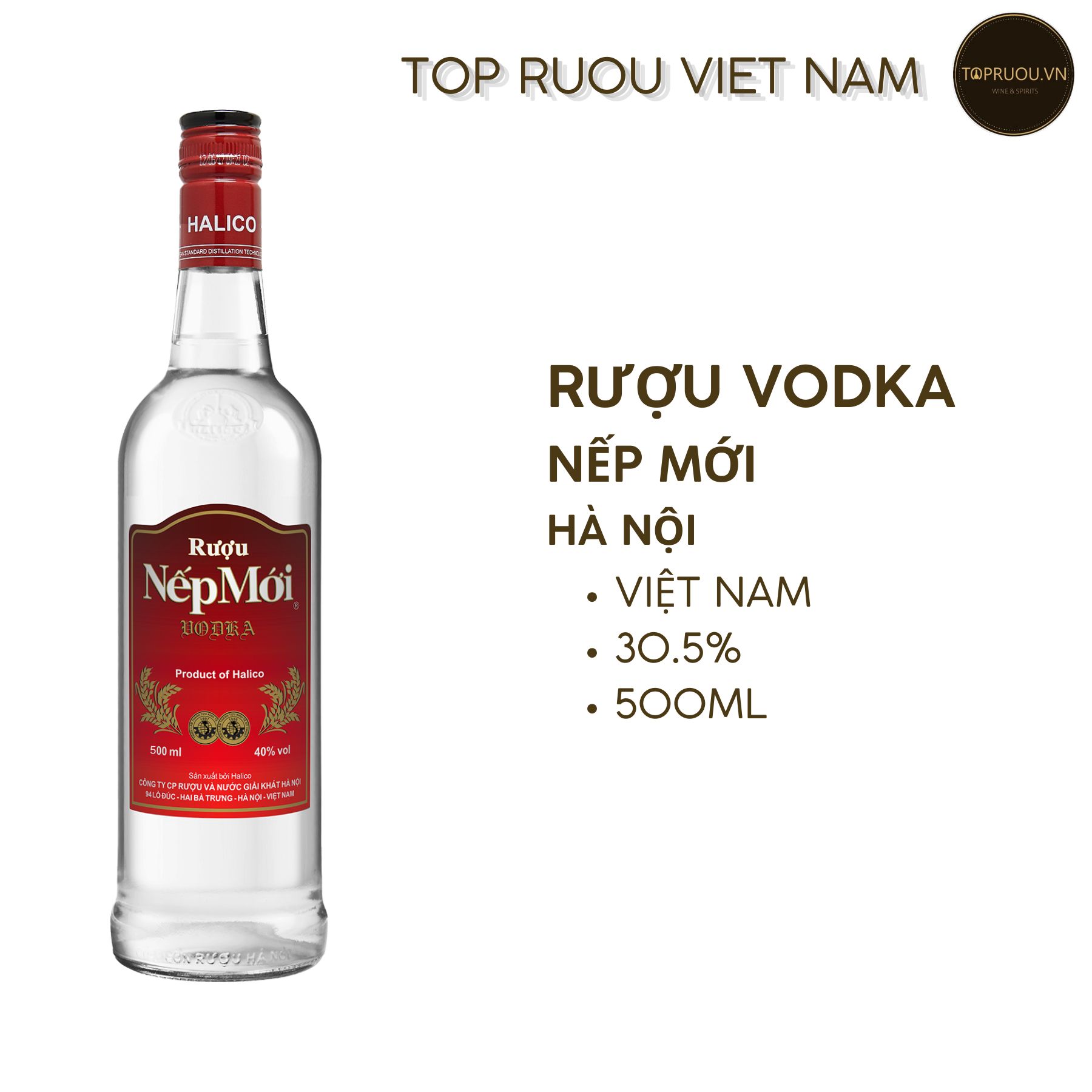 Rượu Nếp Mới Hà Nội 500ml - 30,5% - Việt Nam