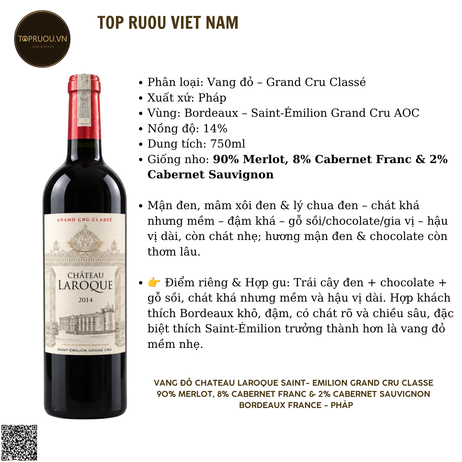 Rượu Vang Đỏ Chateau Laroque Saint - Emilion Grand Cru Classe Bordeaux - Pháp - Merlot, Cabernet Franc, Cabernet Sauvignon - 13,5% - 750ml