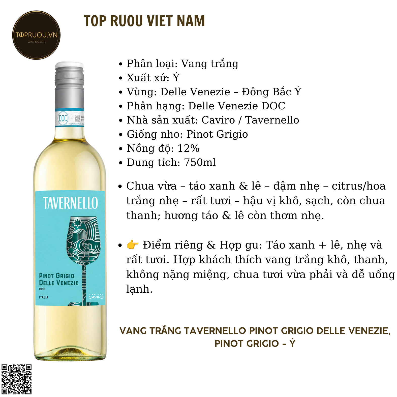 Rượu Vang Trắng Tavernello Delle Venezie - Ý - Pinot Grigio - 12% - 750ml