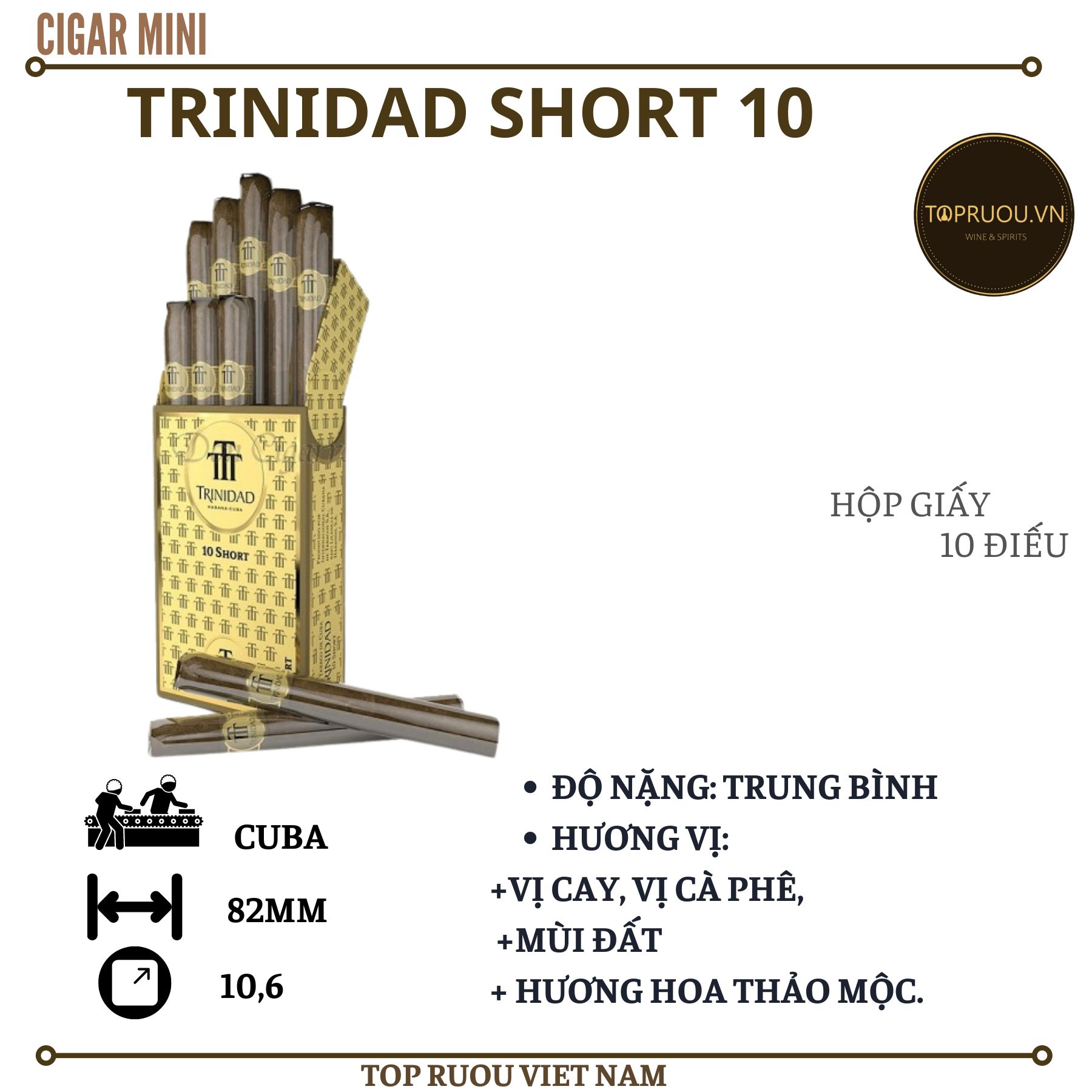 Xì Gà Trinidad Short - 10 Điếu - Cuba