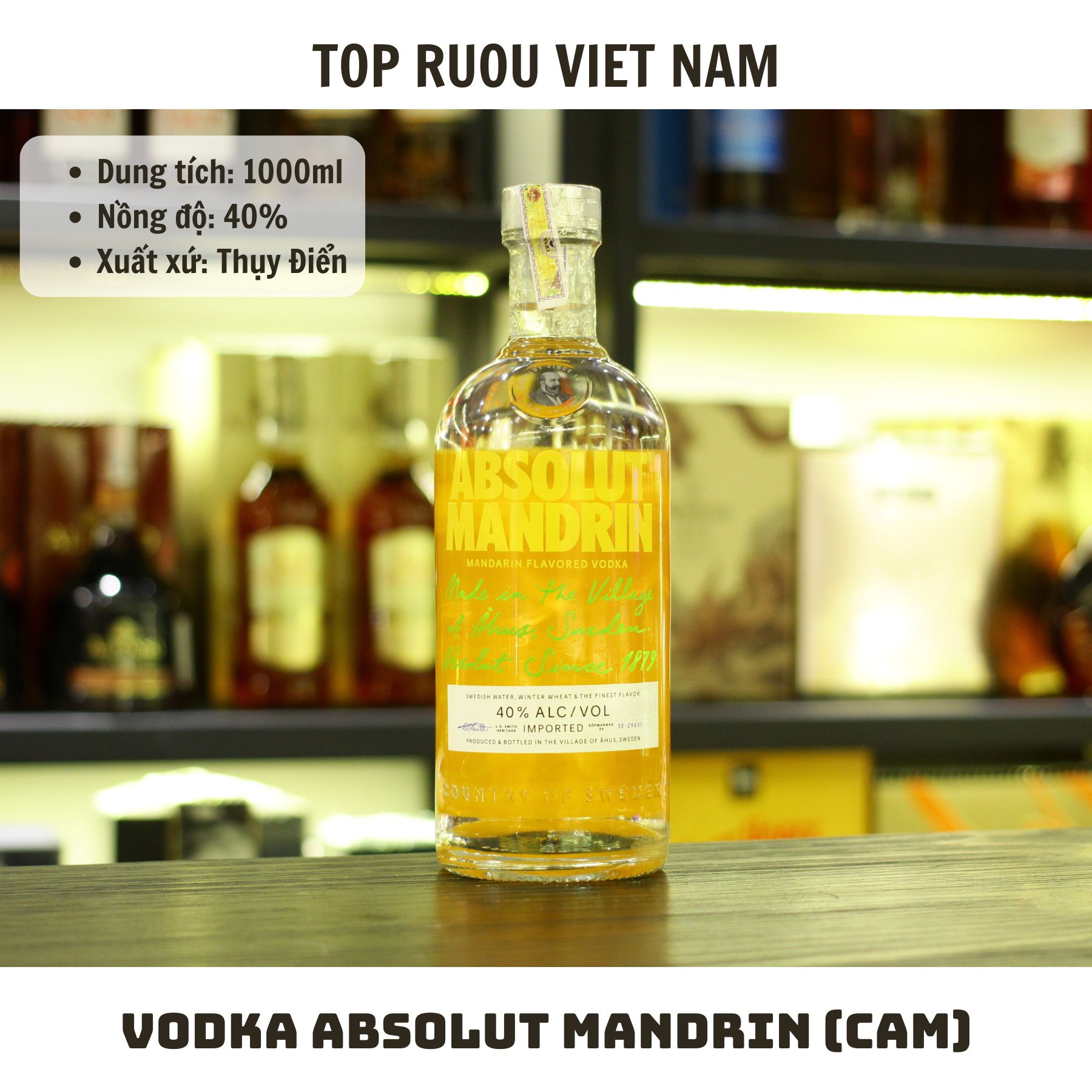 Vodka Absolut Mandrin (Cam) - 1000ml - 40% - Thụy Điển