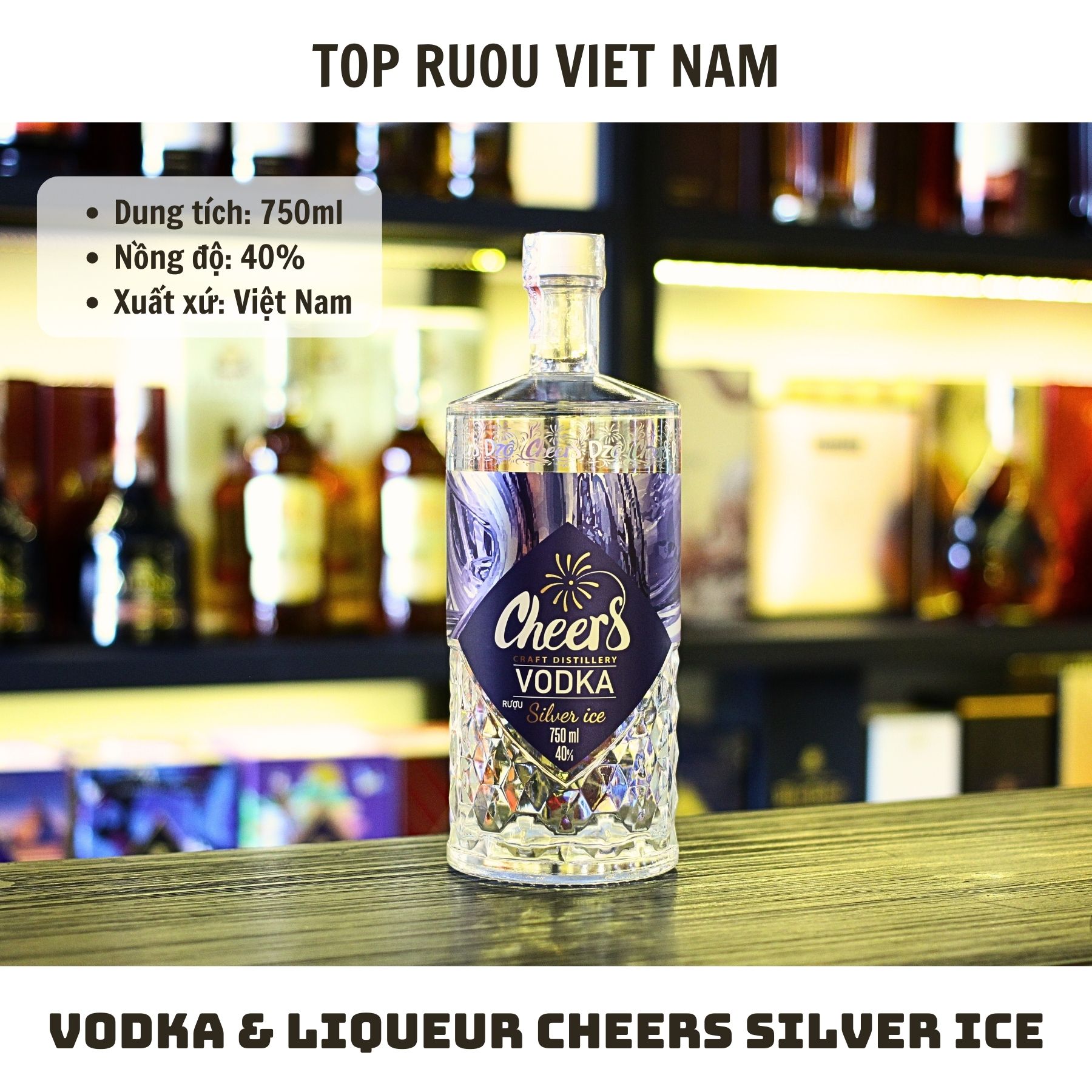 Vodka Cheers Silver Ice 750ml - 40% - Việt Nam