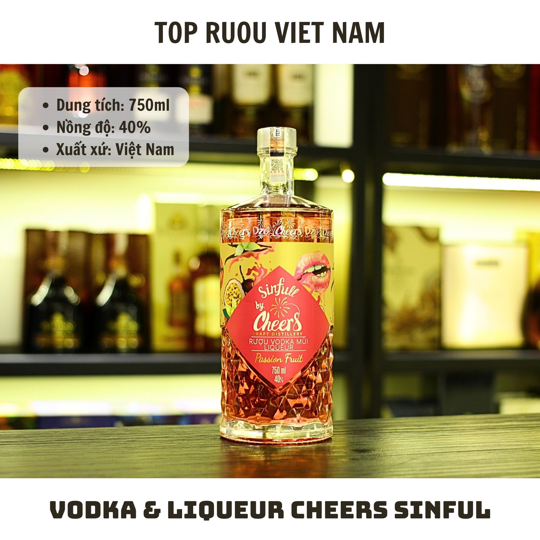 Vodka & Liqueur Cheers Sinful - 750ml - 40% - Việt Nam