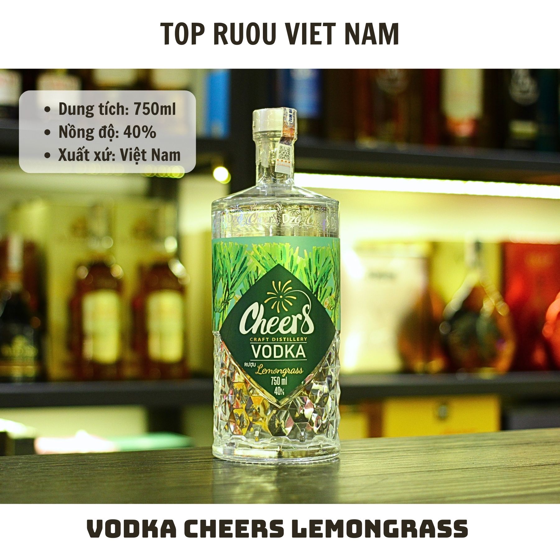 Vodka Cheers Lemongrass 750ml - 40% - Việt Nam