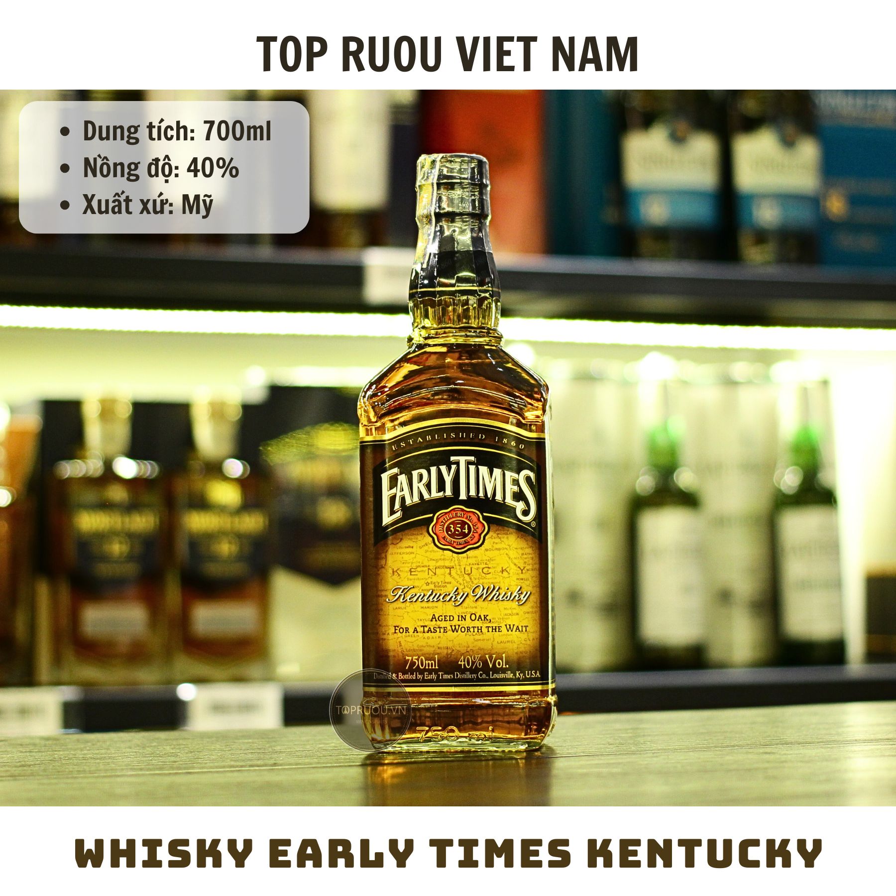 Whisky Early Times Kentucky - 750ml - 40% - Mỹ