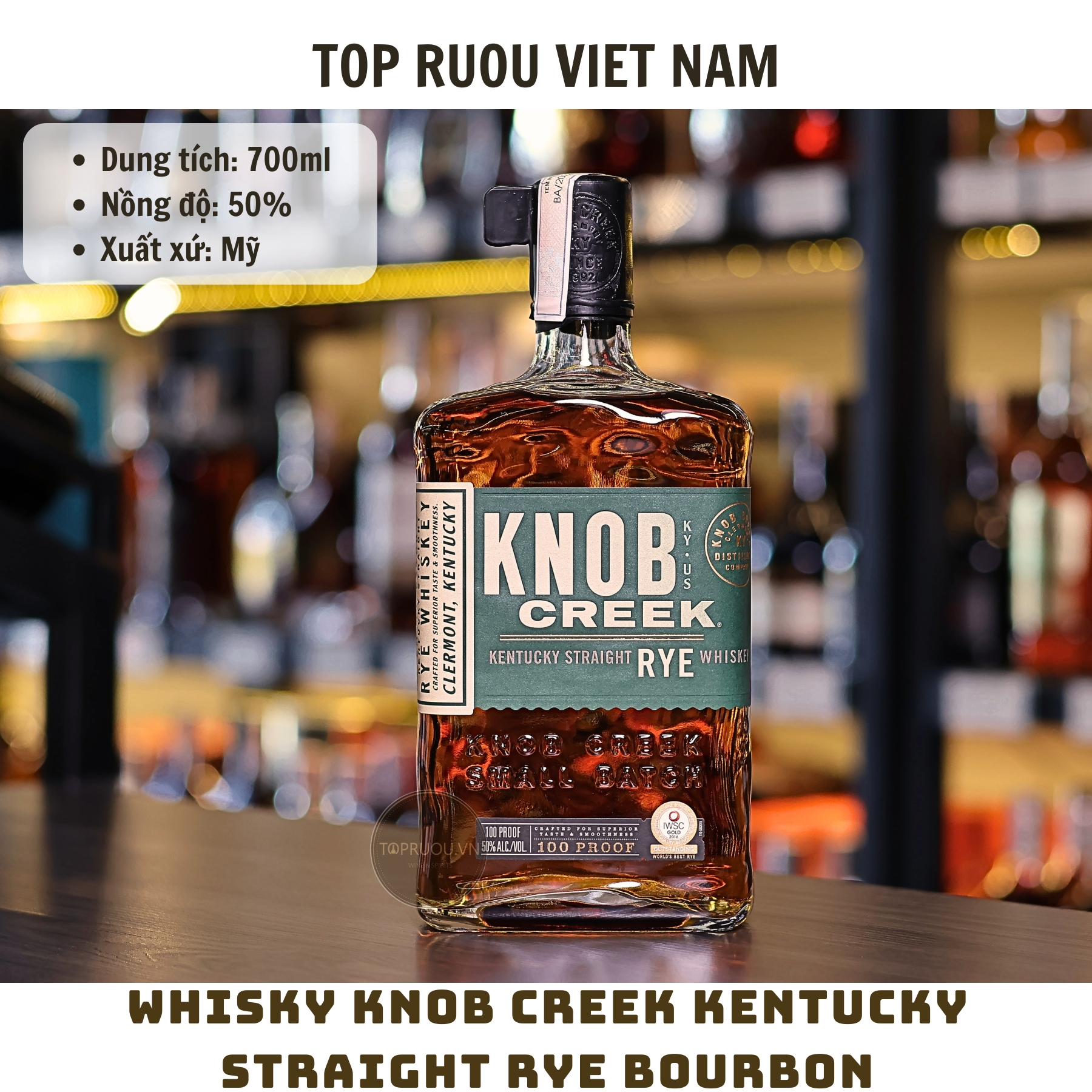 Whisky Knob Creek Kentucky Straight RYE Bourbon - 700ml - 50% - Mỹ