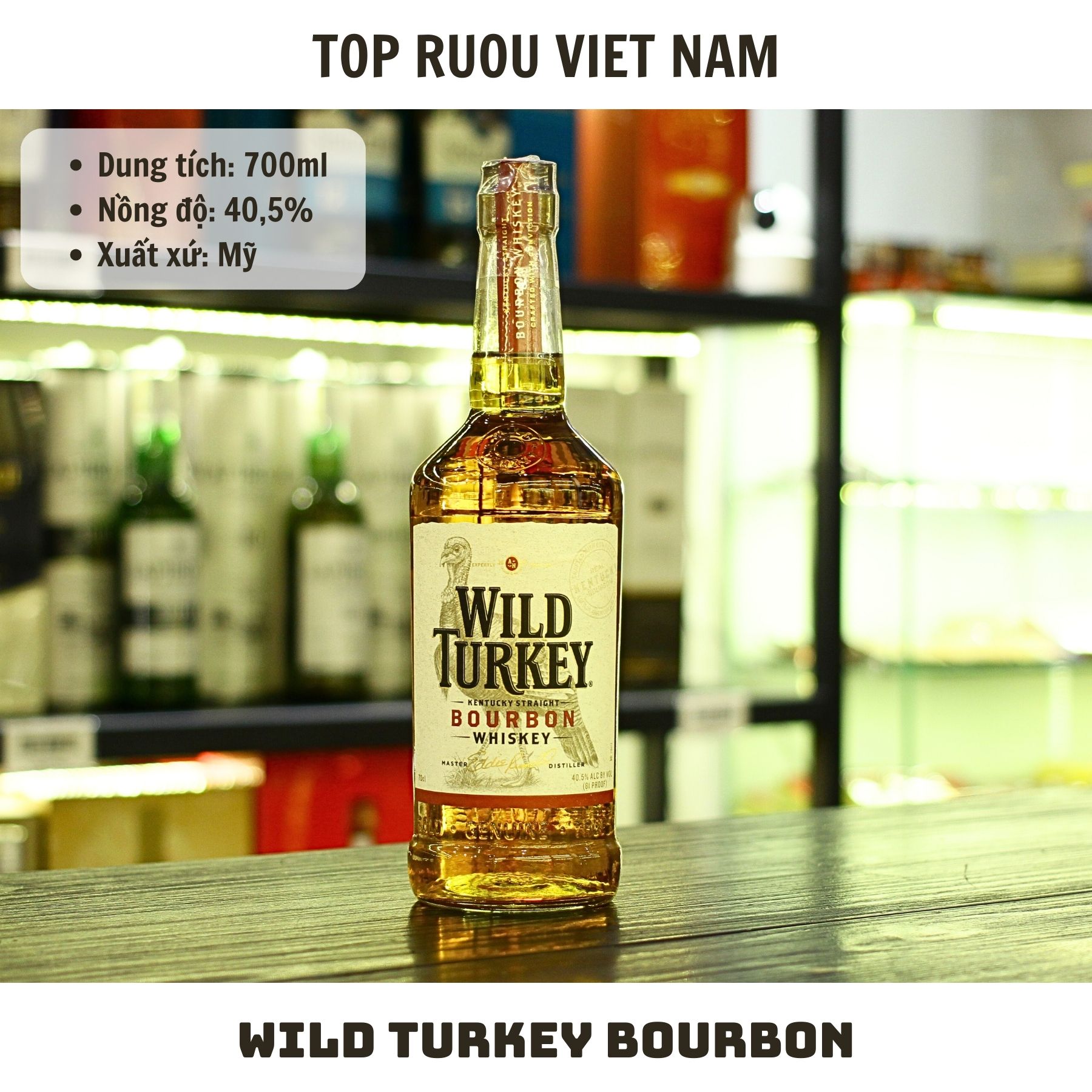 Whisky Wild Turkey Bourbon - 700ml - 40,5% - Mỹ