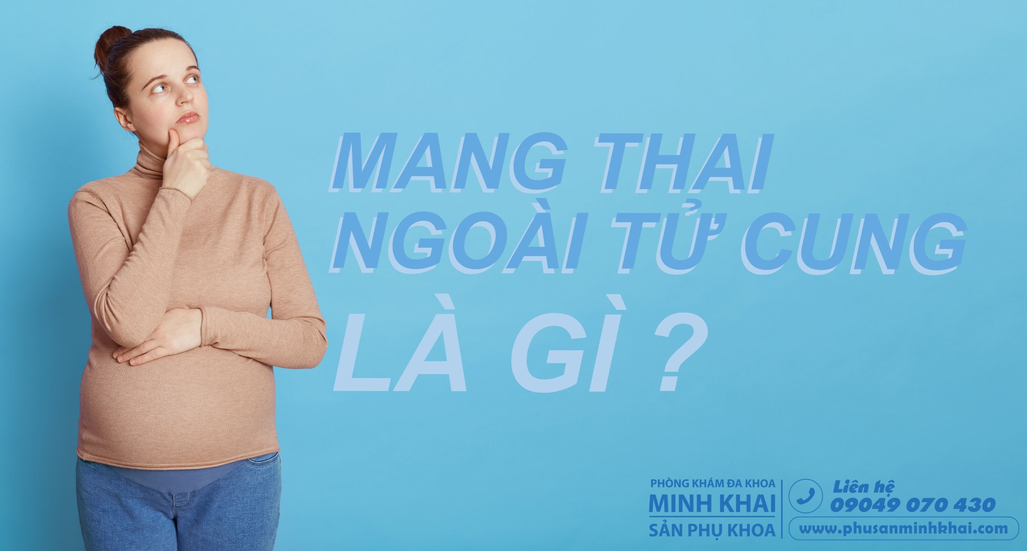 CHÚ Ý - Thai ngoài tử cung có dấu hiệu gì ?