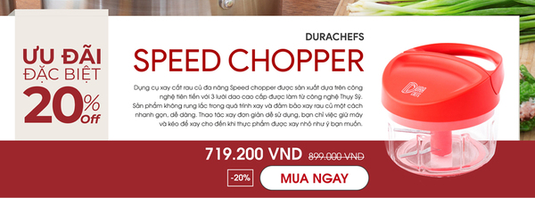 Chương trình khuyến mãi 20% của dụng cụ xay cắt rau củ đa năng Durachefs