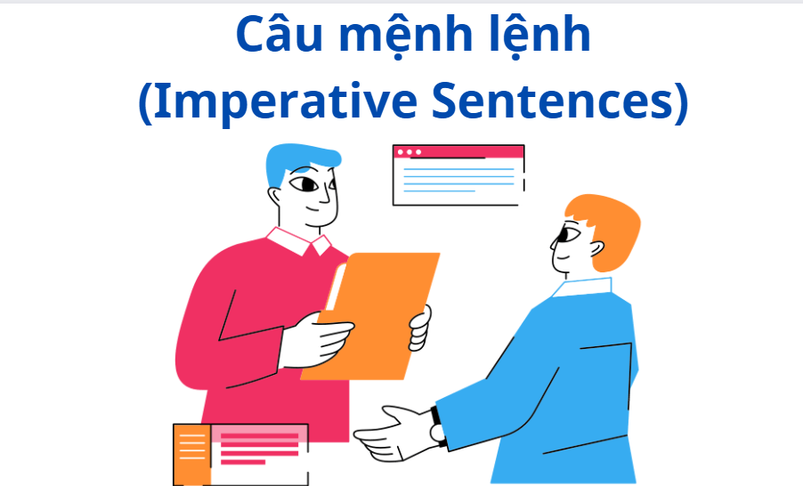 Câu mệnh lệnh – Phân loại, cách dùng và bài tập minh họa