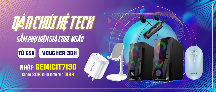 Dân chơi hệ tech - Sắm phụ kiện giá cool ngầu