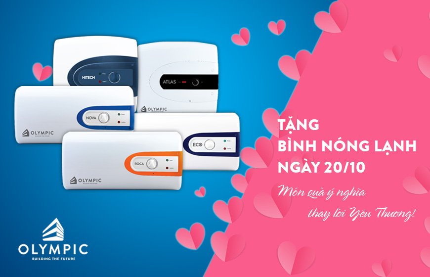 Tặng bình nóng lạnh ngày 20/10 - Món quà ý nghĩa thay lời yêu thương