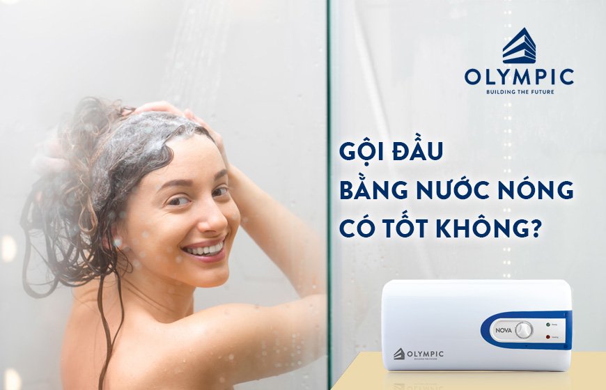 Gội đầu bằng nước nóng có tốt không?