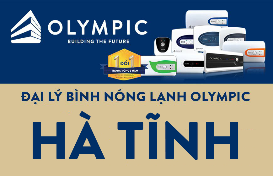 Đại lý bình nóng lạnh Olympic chính hãng tại tỉnh Hà Tĩnh 