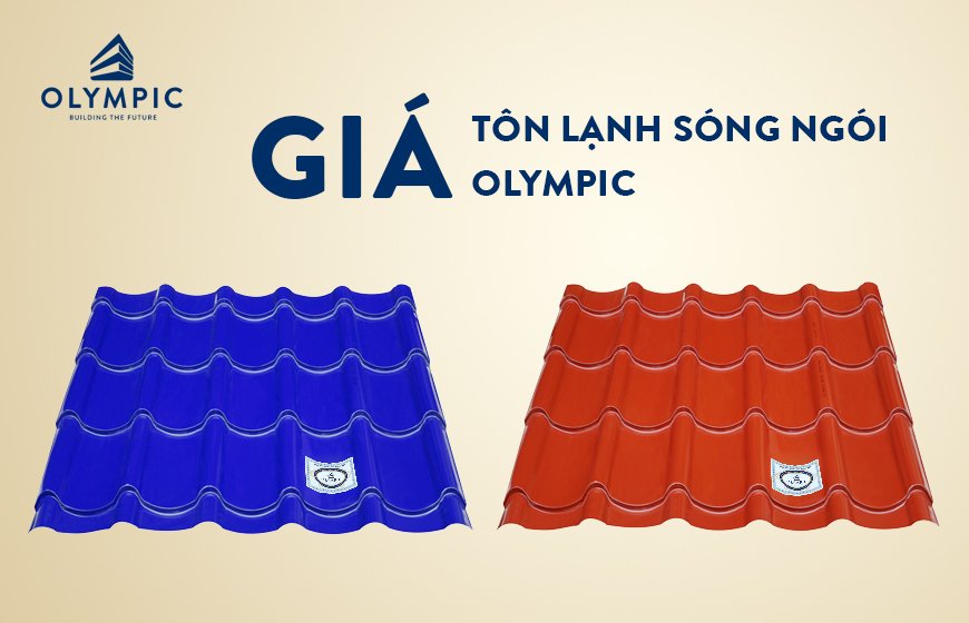 Báo giá tôn lạnh sóng ngói Olympic