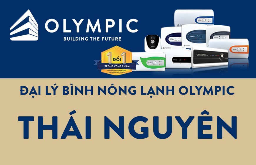 Đại lý bình nóng lạnh tại tỉnh Thái Nguyên.