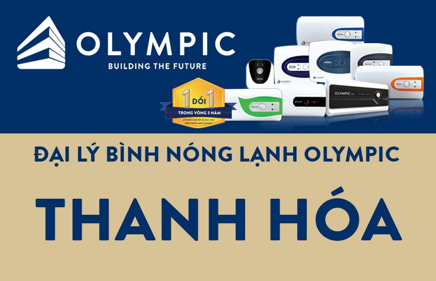 Đại lý bình nóng lạnh Olympic tại Thanh Hóa 