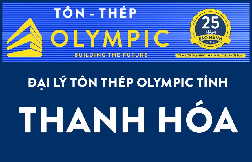 Đại lý tôn Olympic tại Thanh Hóa 
