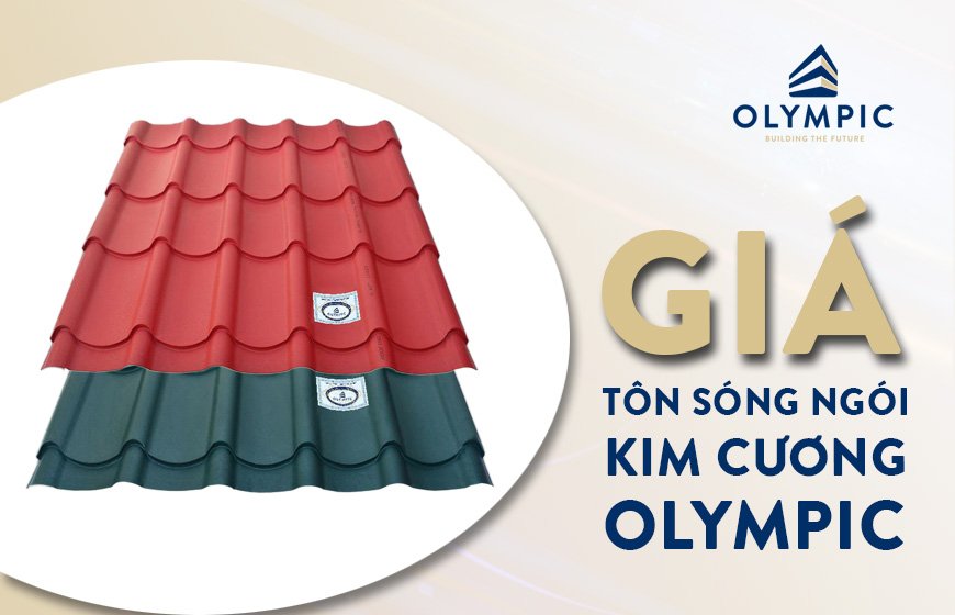 Tìm hiểu giá tôn giả ngói kim cương Olympic