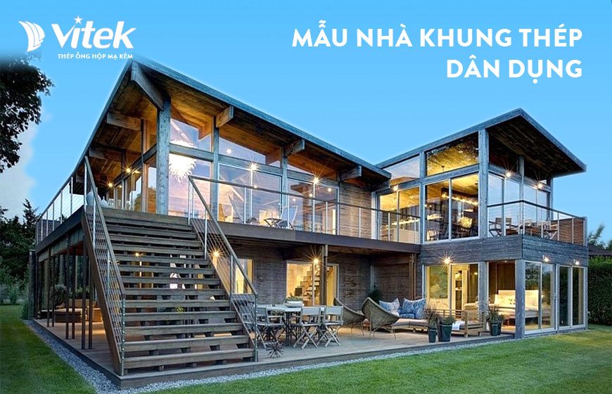 Chiêm ngưỡng mẫu nhà khung thép dân dụng