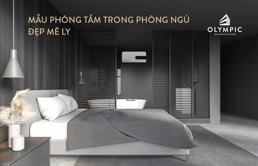 Thiết kế phòng tắm trong phòng ngủ đẹp mê ly cho người Việt
