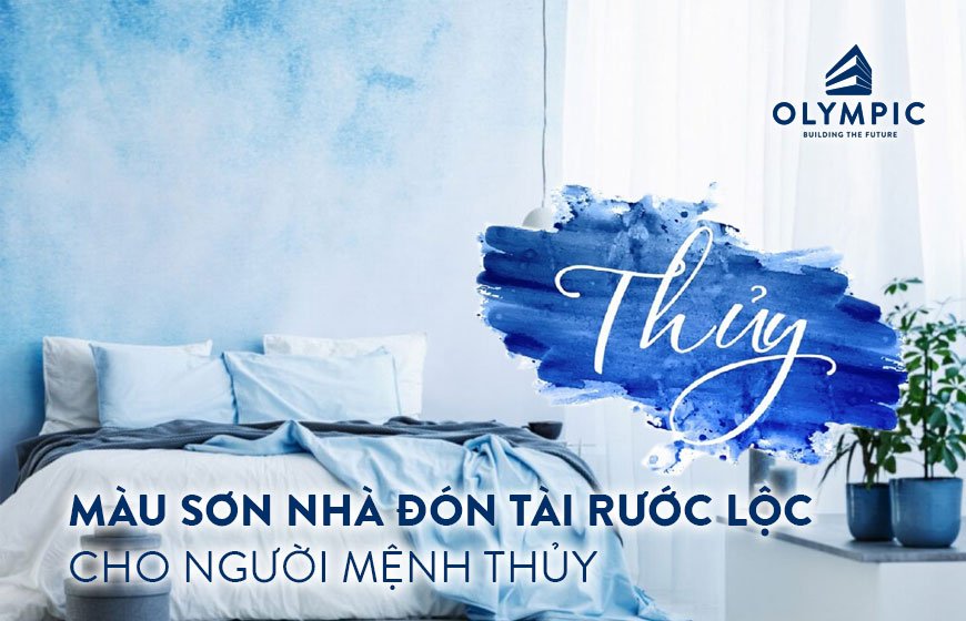 Top màu sơn nhà đón tài rước lộc cho người mệnh Thuỷ