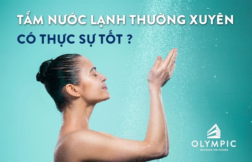 Tắm nước lạnh thường xuyên có thật sự tốt?