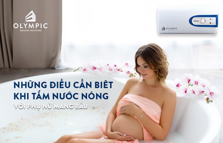 Những điều cần biết khi Tắm nước nóng cho bà bầu