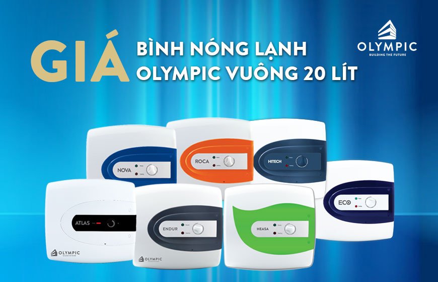 Giá bình nóng lạnh 20 lít vuông chính hãng Olympic