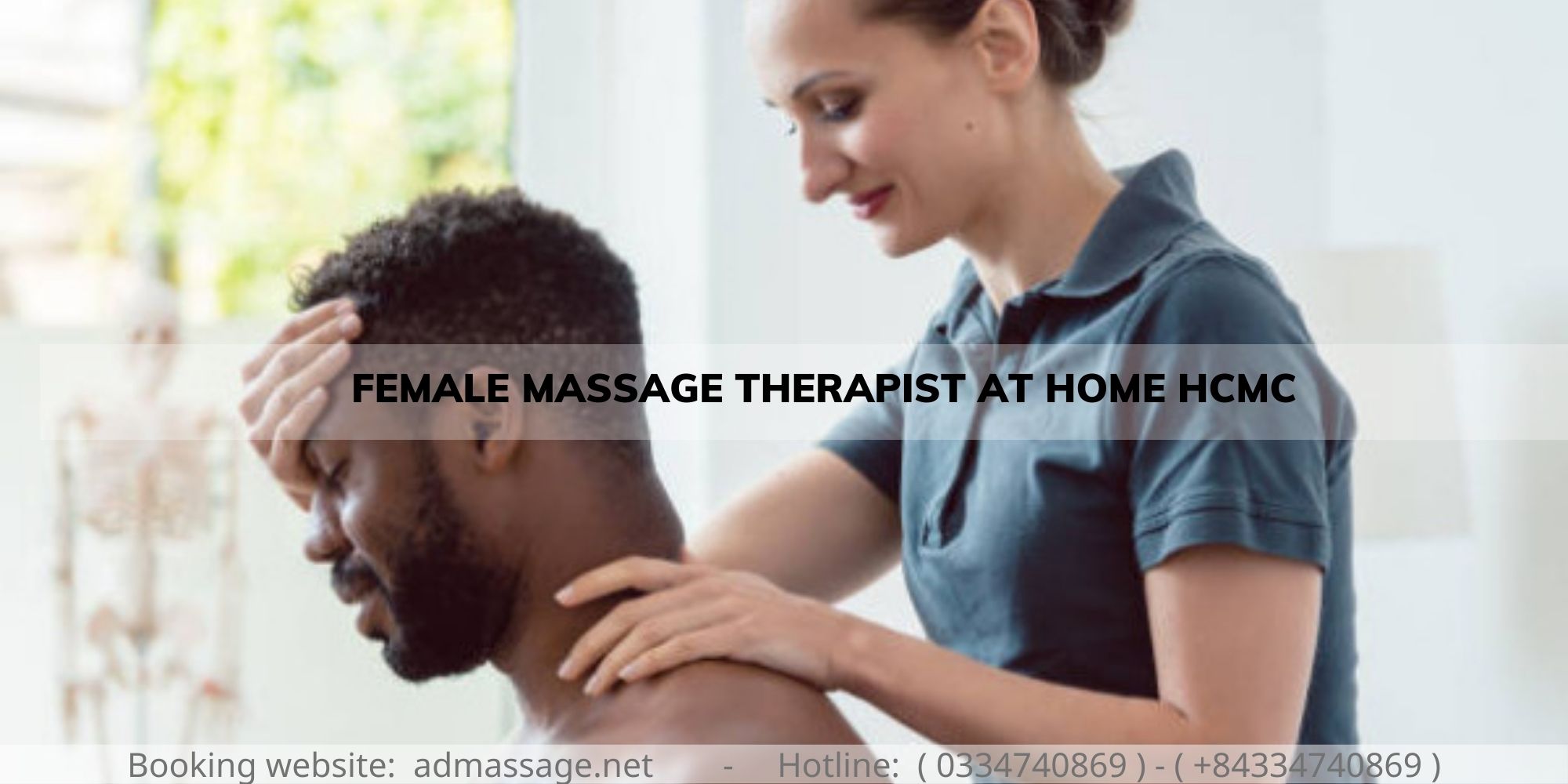 FEMALE MASSAGE THERAPIST AT HOME HCMC