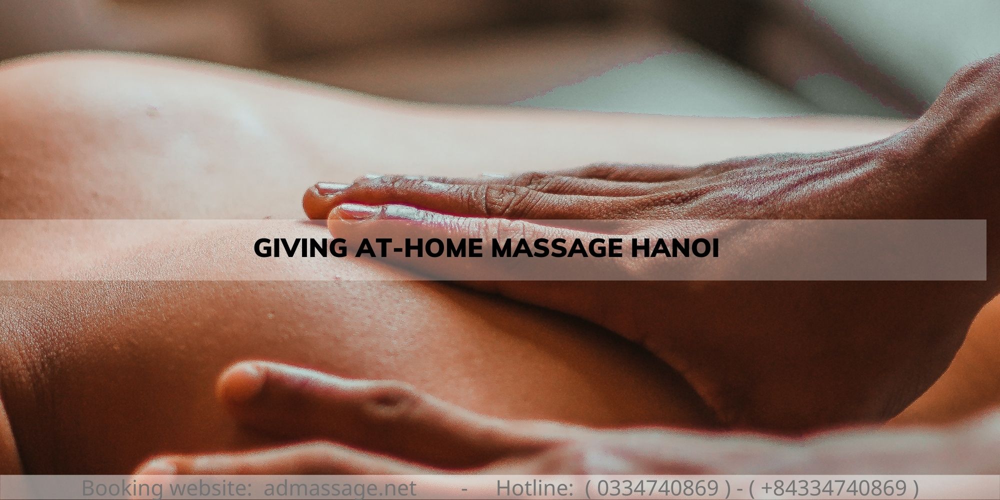 GIVING AT-HOME MASSAGE HANOI