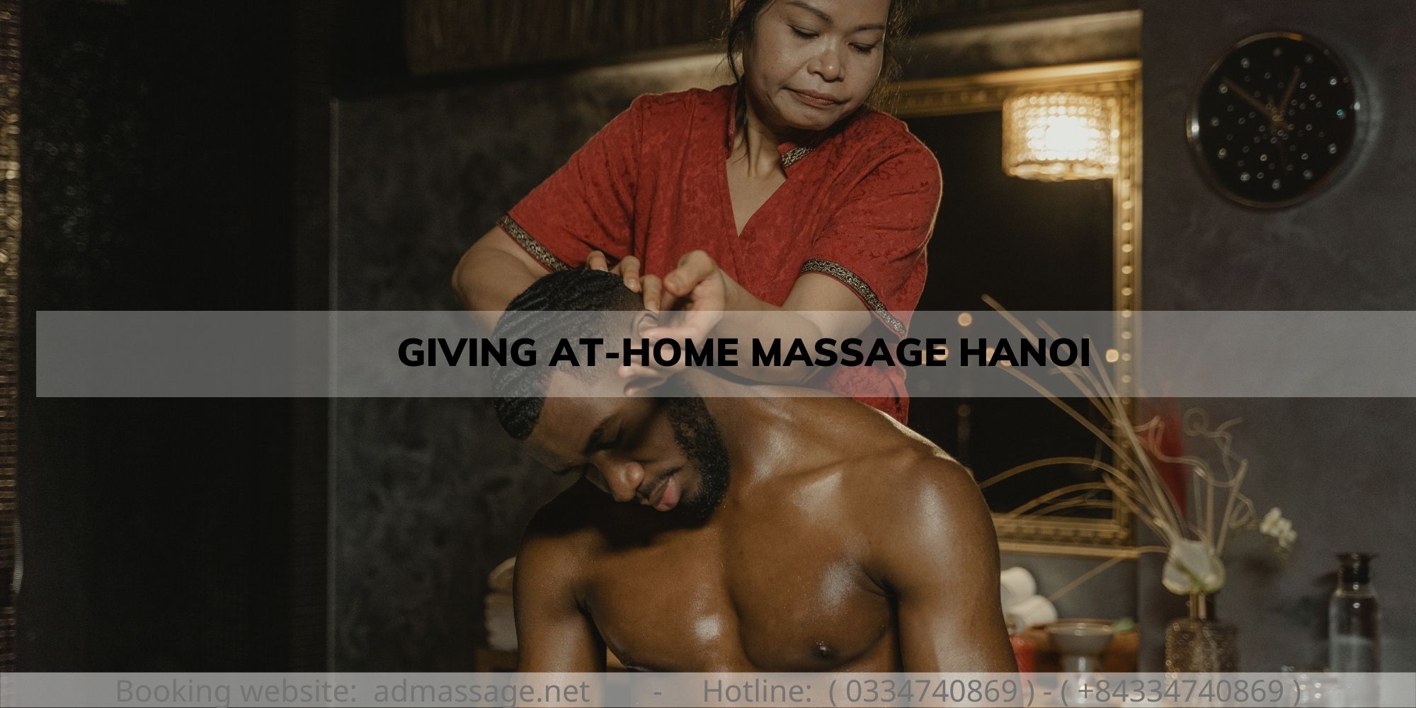 GIVING AT-HOME MASSAGE HANOI