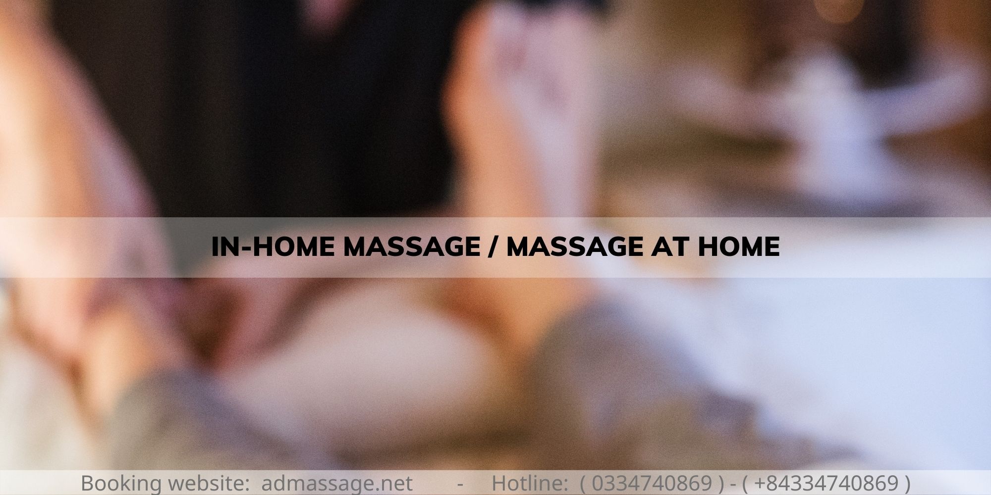 IN-HOME MASSAGE / MASSAGE AT HOME