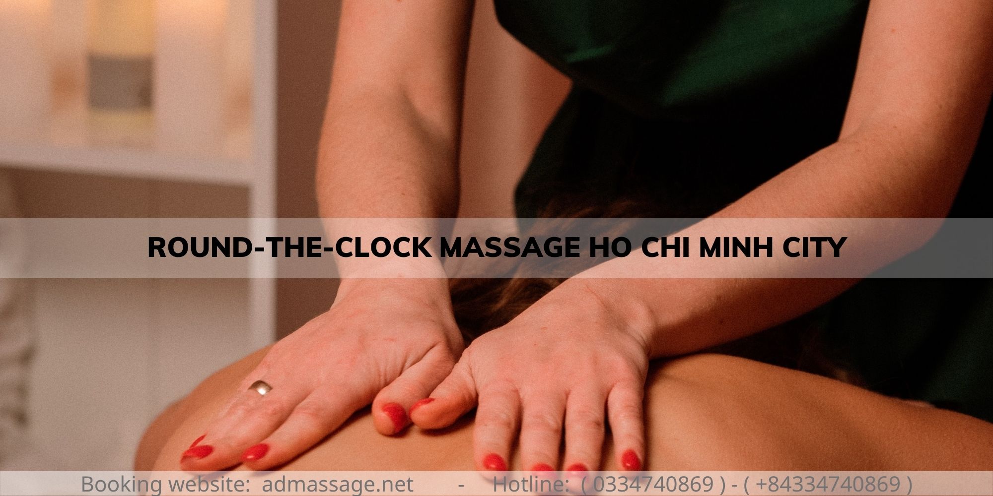 ROUND-THE-CLOCK MASSAGE HO CHI MINH CITY