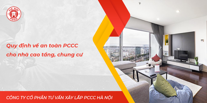 Quy định về an toàn hệ thống PCCC cho nhà cao tầng, chung cư