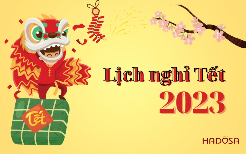 Thông báo lịch nghỉ Tết 2023