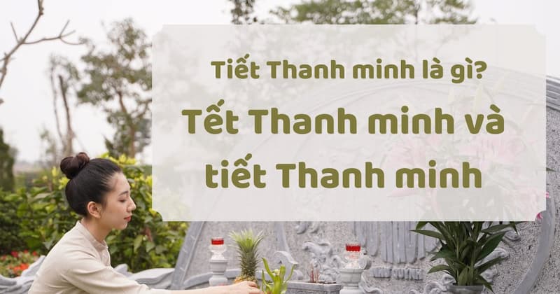 Tết Thanh Minh là một phần không thể thiếu trong văn hóa