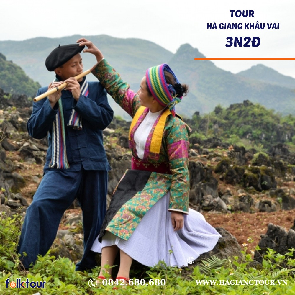 TOUR HÀ GIANG ĐẾN KHAU VAI 27/3 ÂM LỊCH - NGHE KHÚC HÁT GIAO DUYÊN