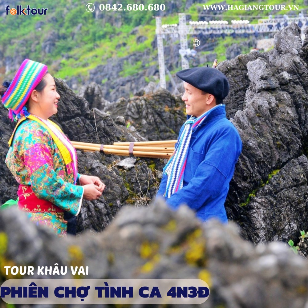 TOUR HÀ GIANG ĐẾN KHAU VAI 27/3 ÂM LỊCH - NGHE KHÚC HÁT GIAO DUYÊN