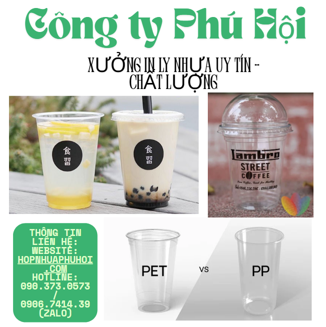 Phú hội - in ly nhựa theo yêu cầu cho quán cà phê, trà sữa