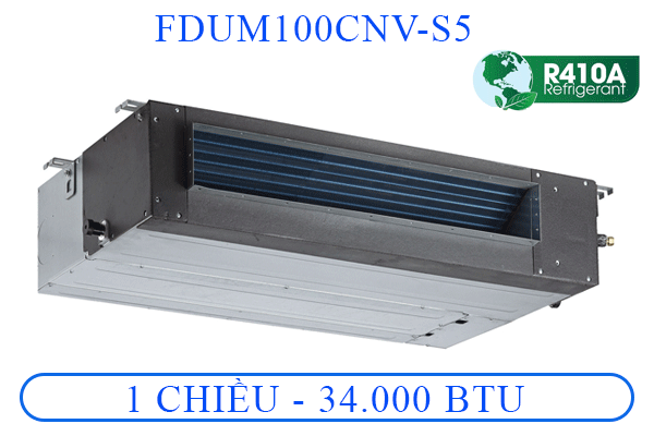 FDUM100CNV-S5 - Âm trần - 1 chiều cơ - 34.000 Btu