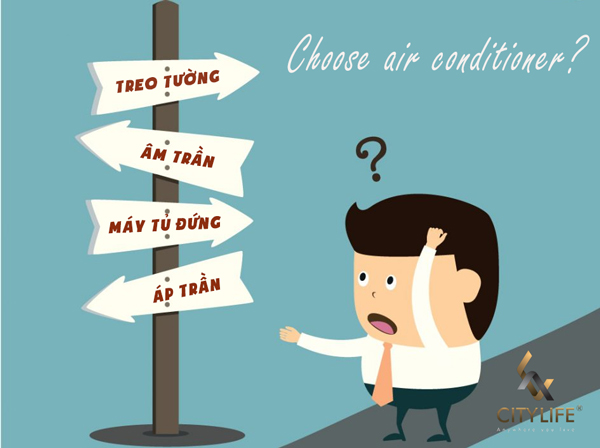 Chọn loại điều hòa nào?