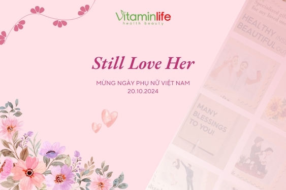 𝐒𝐓𝐈𝐋𝐋 𝐋𝐎𝐕𝐄 𝐇𝐄𝐑 - Bộ Sưu Tập Quà Tặng 20.10