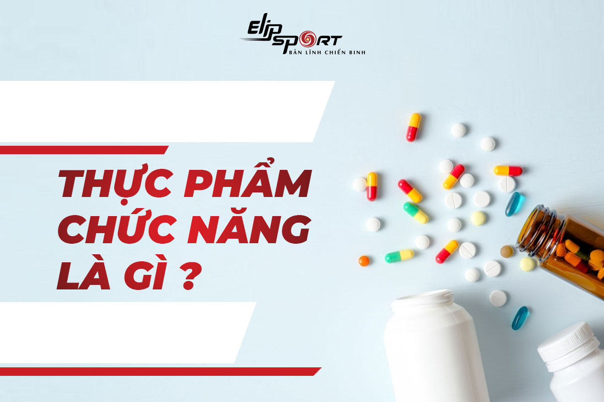 Thực phẩm chức năng: Định nghĩa, lợi ích và công dụng