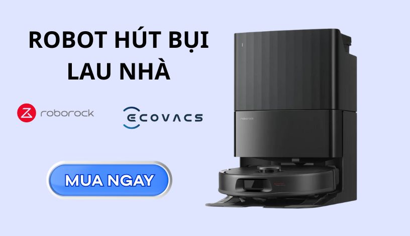 Robot hút bụi lau nhà