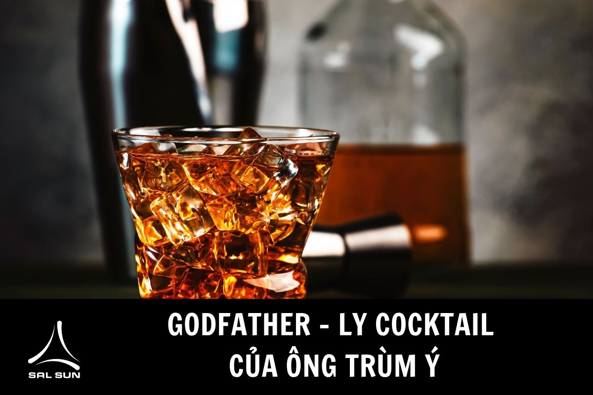 GodFather - Ly cocktail của ông trùm Ý
